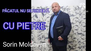 SORIN MOLDOVAN  Păcatul nu se rezolvă cu pietre  predică [upl. by Anyale]