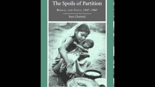 History Book Review The Spoils of Partition Bengal and India 19471967 Cambridge Studies in I [upl. by Donatelli]