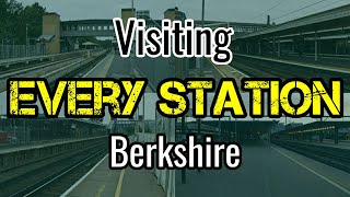 All 37 Berkshire Railway Stations visiting EVERY station [upl. by Steinway160]