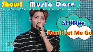 HOT SHINee  Dont Let Me Go 샤이니  투명 우산 Show Music core 20161022 [upl. by Rentschler]