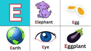 E letter words in English  Words starting with E  Letter E words with pictures  Alphabet letter e [upl. by Wales]