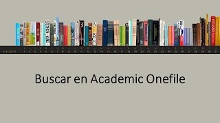 Buscar en Academic OneFile Informe Academico  Gale PowerSearch [upl. by Ap]