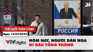 Thế giới toàn cảnh 153 Người dân Nga chuẩn bị bầu cử Tổng thống  VTV24 [upl. by Ailito]