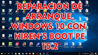 Reparación de arranque Windows 10 con Hiren´s Boot PE 152 [upl. by Suirrad]