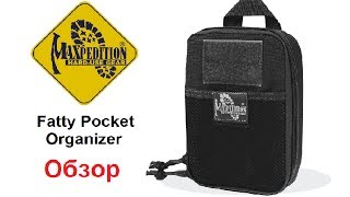 Maxpedition  Fatty Pocket Organizer Обзор [upl. by Airalav869]