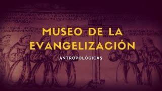 Museo de la Evangelización [upl. by Othe91]