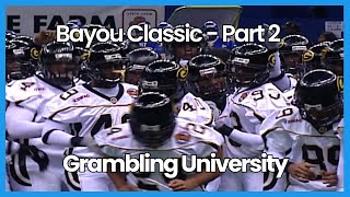 Bayou Classic  Grambling vs Southern Pt 2 [upl. by Gnaw]