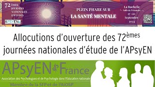 Allocutions douverture des 72èmes journées nationales détudes de lAPsyEN [upl. by Derraj]