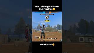 Top 3 Fist Fight Place In OLD Freefire 😯 freefire foryou freefireshorts trending viralshorts [upl. by Libyc]