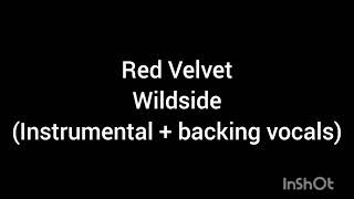 red velvet  wildside Instrumental  backing vocals [upl. by Narmi]