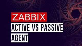 Zabbix Agent  Active vs Passive check [upl. by Laidlaw]