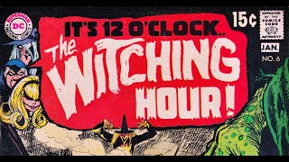 The Witching Hour DC Horror 1969 to 1978 [upl. by Ressan83]