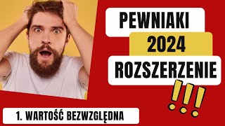 MATURA 2024 MATEMATYKA ROZSZERZONA  Pewniaki  1 Wartość bezwzględna [upl. by Erlond]