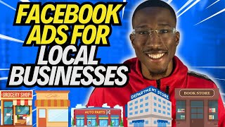 How To Run FacebookMeta Ads For Local Businesses 2024  Brick amp Mortar Facebook Ads Strategy [upl. by Greenebaum]