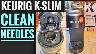 HOW TO CLEAN NEEDLES Keurig K Slim Coffee Maker KCup HOW TO FIX YOUR KEURIG NOT WORKING [upl. by Merralee]