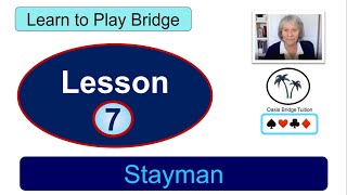 Learn to Play Bridge Lesson 7 Stayman [upl. by Ahsiemal]