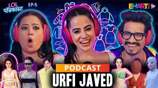 URFI JAVED  Aisi Dresses Kyon Pahenti hain   LOL PODCAST  Bharti amp Harsh  Bharti TV [upl. by Kcirddot]