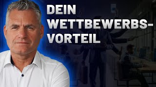 Dein größter Wettbewerbsvorteil als Vertriebler [upl. by Reteip]