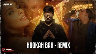 Hookah Bar 2023 Remix  DJ Abhijit amp Shenzo [upl. by Deedahs184]