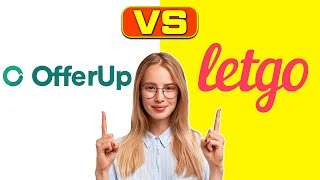 OfferUp vs Letgo  Where Should You List Your Items Which is Worth It [upl. by Adriene]