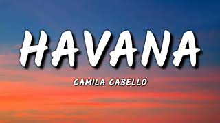 camila cabello  Havana  lyrics [upl. by Narag844]