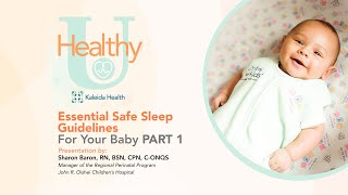 HealthyU  Safe Sleep Part 1 [upl. by Hsirap]