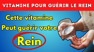 Cette Vitamine Arrête Rapidement La Protéinurie Et Guérissez Vos Reins [upl. by Nosnehpets]