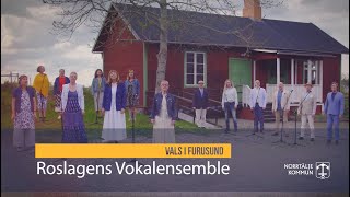 Roslagens Vokalensemble  Vals i Furusund [upl. by Godfree443]