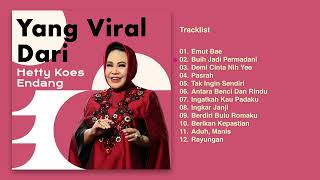 Hetty Koes Endang  Album Yang Viral Dari Hetty Koes Endang  Audio HQ [upl. by Einapets]