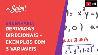 Derivadas Direcionais Exemplo com 3 variáveis  Engenharia  Me Salva [upl. by Ignatia468]