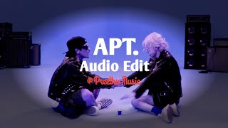 APT  ROSÉ amp BRUNO MARS Slowed Edit Audio [upl. by Millhon]