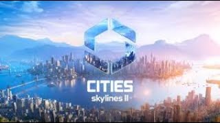 Chill Gaming Livestream  Cities Skylines II Pt 1 [upl. by Attenrev326]