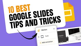 10 Best Google Slides Tips and Tricks [upl. by Ruhnke]