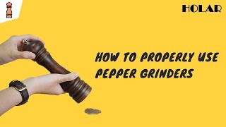 How to Properly Use Pepper Grinders  Holar Kitchenware from Taiwan [upl. by Valonia]