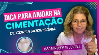 Dica para ajudar na cimentação de coroa provisória Shorts [upl. by Luz]