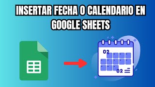 Cómo insertar fecha o calendario en Google Sheets 2024 [upl. by Gan]