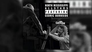 North Mississippi Allstars featuring Cedric Burnside  quotCatfishquot [upl. by Asus350]