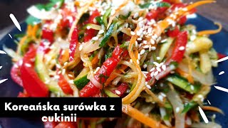 KOREAŃSKA SURÓWKA Z CUKINII  ŚWIETNA DO SŁOIKÓW NA ZIMĘ [upl. by Eiramik]