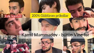 Kamil Məmmədov  Bütün Videolar  Gülmə Qarantili  Edə Kamillll [upl. by Raddie]