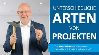 Herausforderungen an das Projektmanagement Unterschiedliche Arten von Projekten [upl. by Margot]