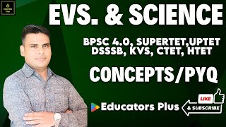 EVS and General Science for BPSC TRE40 KVS TGT SCIENCE educatorsplus [upl. by Clere]