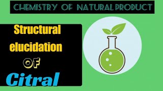 structural elucidation of citral  citral  natural products chemistry naturalproducts [upl. by Vinay]