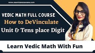 DeVinculum  Vinculum method in Vedic MathDeVinculate Unit  Tens Place Digit  Day 17  MathsCore [upl. by Bouchard]