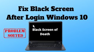 Fix Black Screen After Login Windows 10 [upl. by Eladnyl]