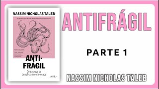 🐧 Antifrágil  Nassim Nicholas Taleb  Parte 1 🐧 [upl. by Eseila]