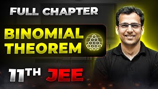 Binomial Theorem FULL CHAPTER  Class 11th Maths  Arjuna JEE [upl. by Nosnhoj299]