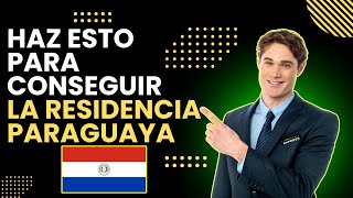 HAZ ESTO PARA CONSEGUIR LA RESIDENCIA PARAGUAYA [upl. by Aierbma]