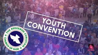 Redeemed Christian Church of God Presents Youth Convention [upl. by Rolando]