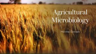 Agricultural microbiology  brief video  Microbiology [upl. by Gies]