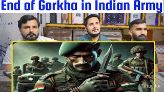 End of Gorkha in Indian Army Pakistani Reaction [upl. by Azeria]